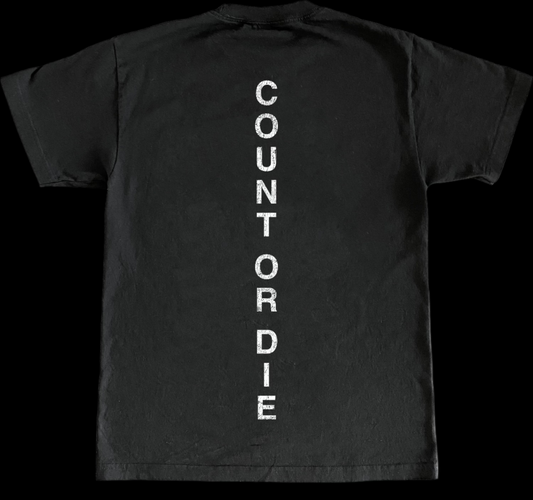 "COUNT OR DIE" Shirt